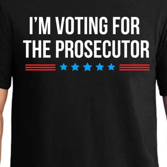 I’M Voting For The Prosecutor Pajama Set