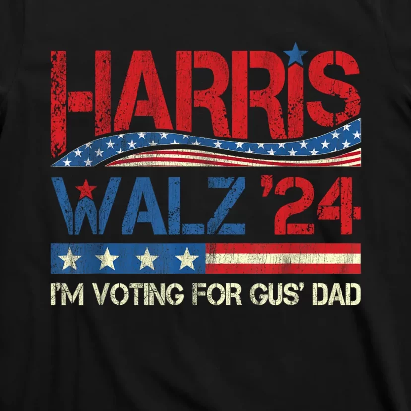 IM Voting For Gus Walz Dad Harris Walz 2024 T-Shirt