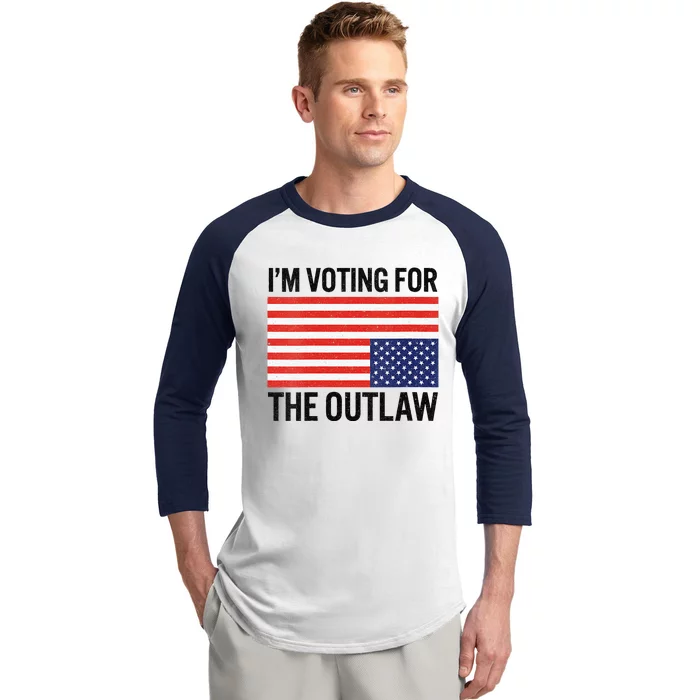 IM Voting For The Outlaw Baseball Sleeve Shirt