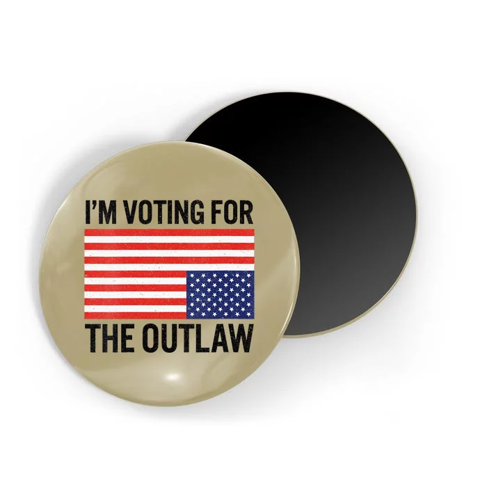 IM Voting For The Outlaw Magnet