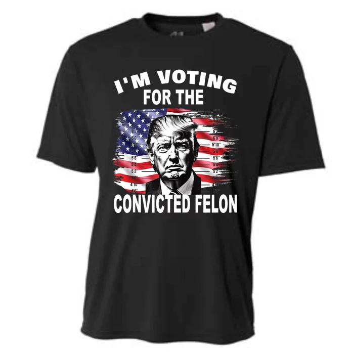 IM Voting For The Convicted Felon 2024 Funny Pro Trump Cooling Performance Crew T-Shirt