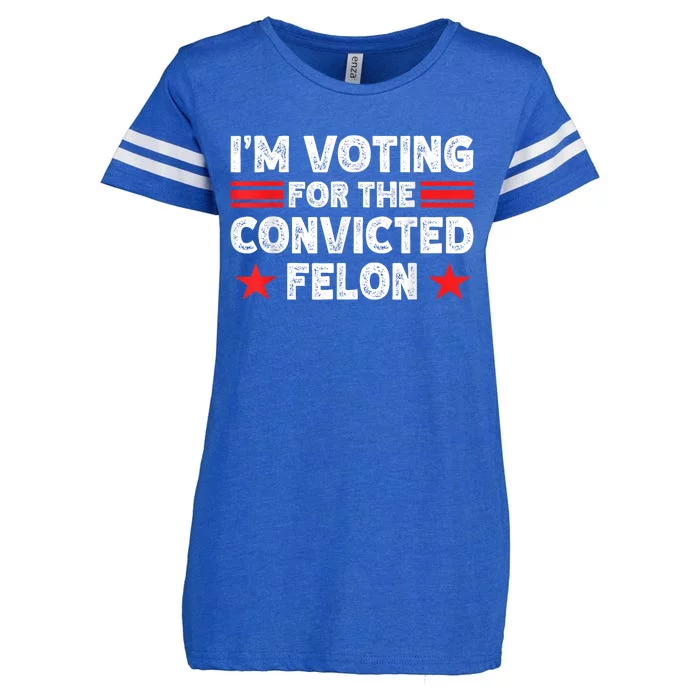 Im Voting For The Convicted Felon Funny Pro Trump 2024 Enza Ladies Jersey Football T-Shirt