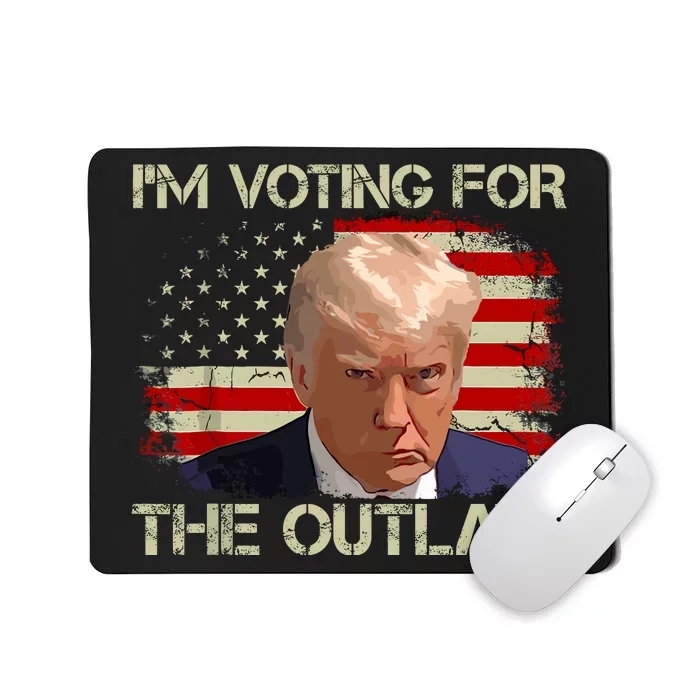 Im Voting For The Outlaw Funny Trump Maga 2024 Mousepad