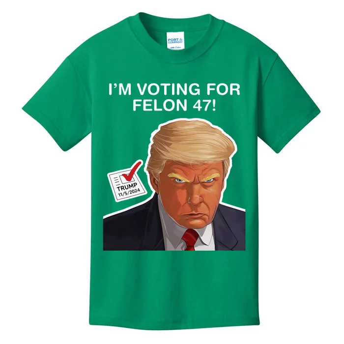 Im Voting For The Convicted Felon Felon Trump 2024 Kids T-Shirt