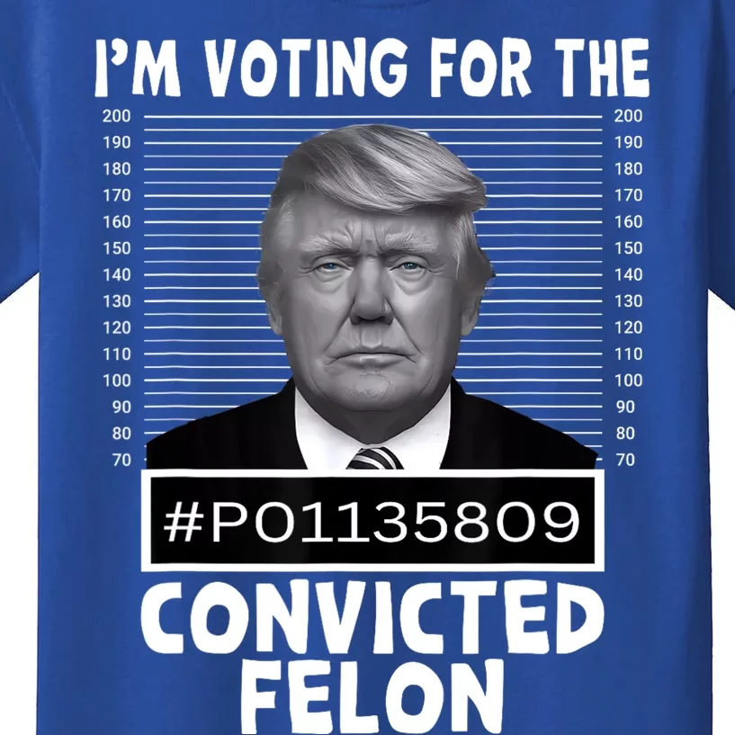 IM Voting For The Convicted Felon Trump Mugshot Pro Trump Kids T-Shirt