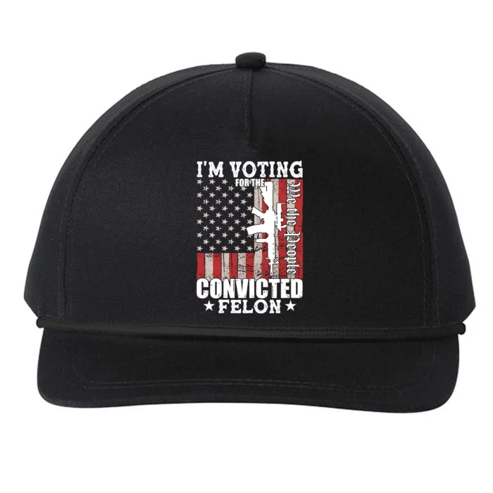 Im Voting For The Convicted Felon We The People Usa Flag Snapback Five-Panel Rope Hat