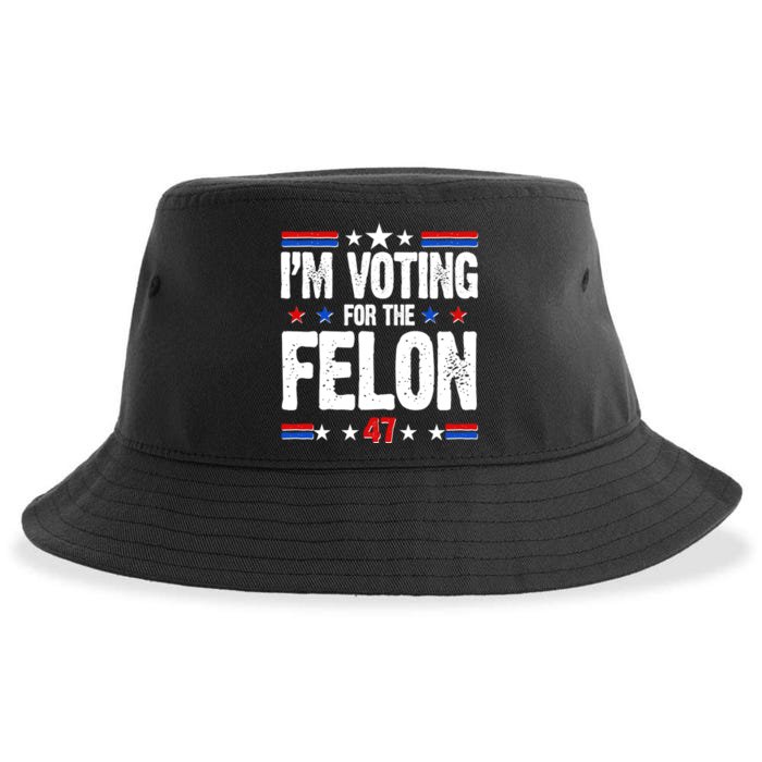 Im Voting For The Felon Trump 2024 Front Back Front & Back Sustainable Bucket Hat