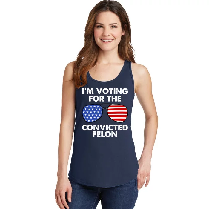 Im Voting For The Convicted Felon Pro Trump Usa Ladies Essential Tank