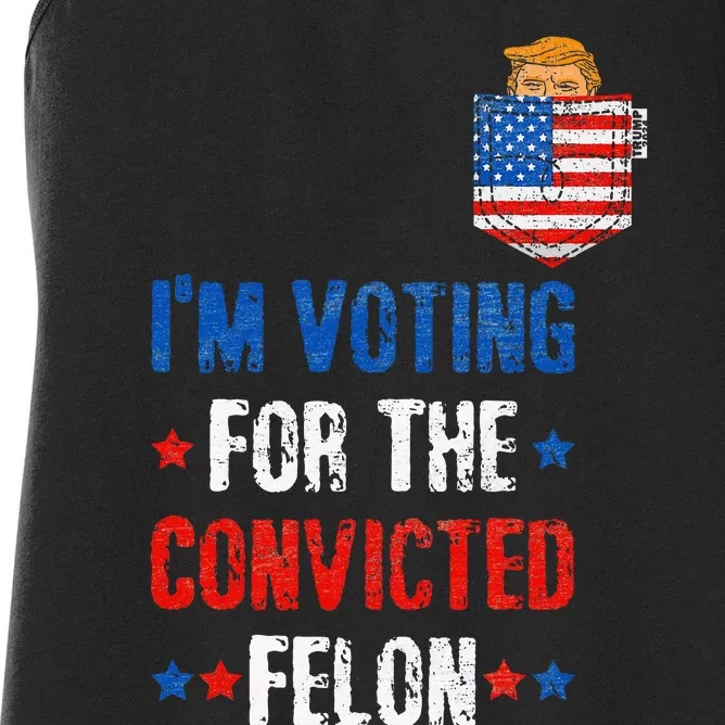 IM Voting For The Convicted Felon Women's Racerback Tank