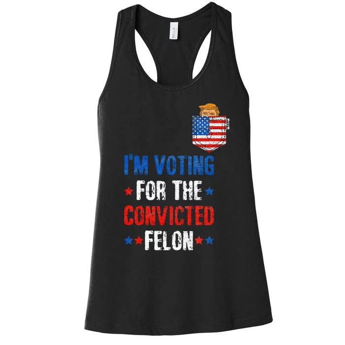 IM Voting For The Convicted Felon Women's Racerback Tank