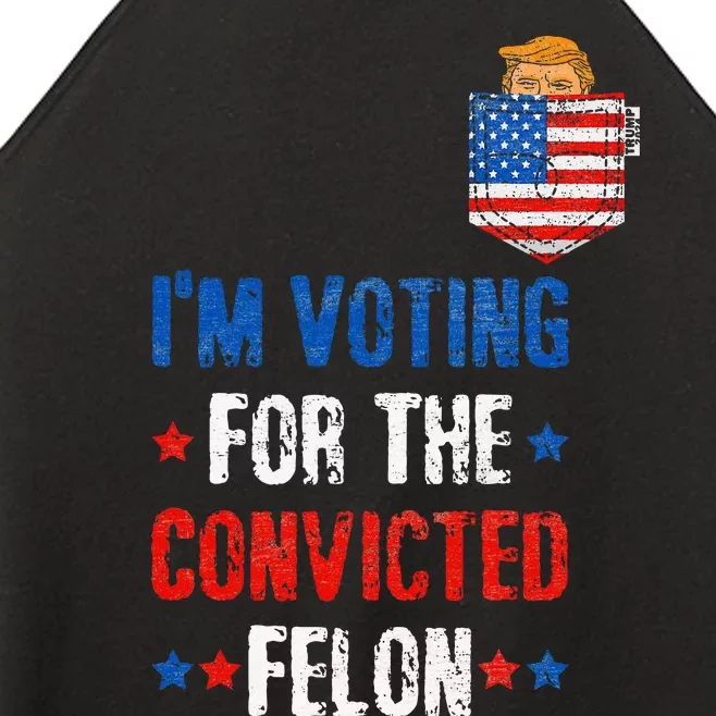 IM Voting For The Convicted Felon Women’s Perfect Tri Rocker Tank