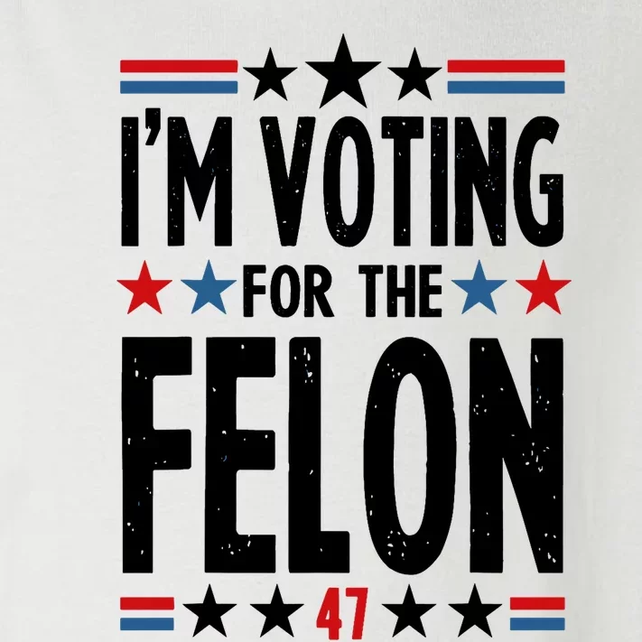 Im Voting For The Felon 47 Toddler Long Sleeve Shirt