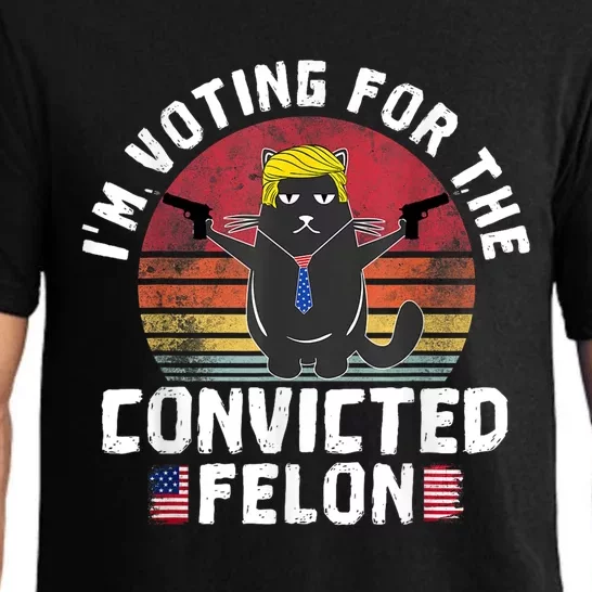 Im Voting For The Convicted Felon American Funny Cat Lover Pajama Set