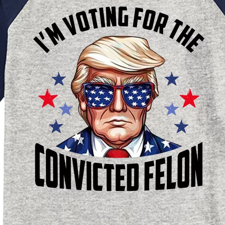 Im Voting For The Convicted Felon Funny Pro Trump Usa Kids Colorblock Raglan Jersey