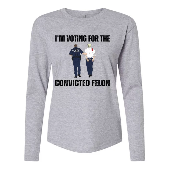 Im Voting For The Convicted Felon Funny Pro Trump 2024 Womens Cotton Relaxed Long Sleeve T-Shirt