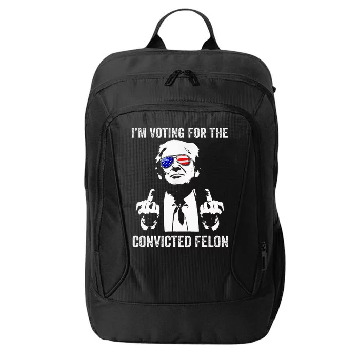 IM Voting For The Convicted Felon Funny Trump City Backpack