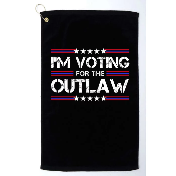 IM Voting For The Outlaw Wanted For President Trump 2024 Platinum Collection Golf Towel