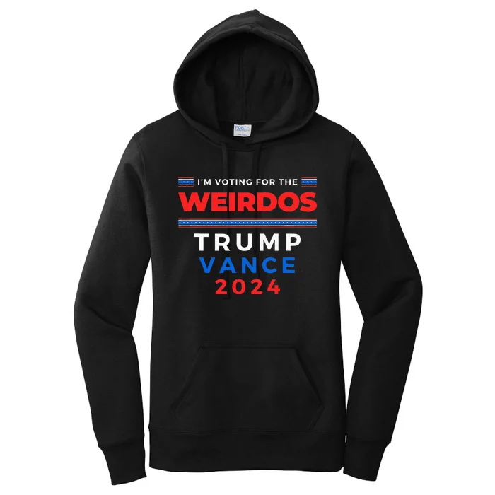 IM Voting For The Weirdos Trump Vance Take America Back Women's Pullover Hoodie