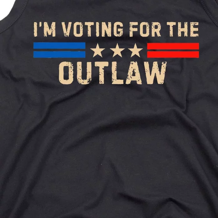 IM Voting For The Outlaw 2024 Cool Tank Top