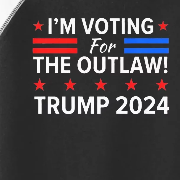 IM Voting For The Outlaw Funny Pro Trump 2024 Election Toddler Fine Jersey T-Shirt