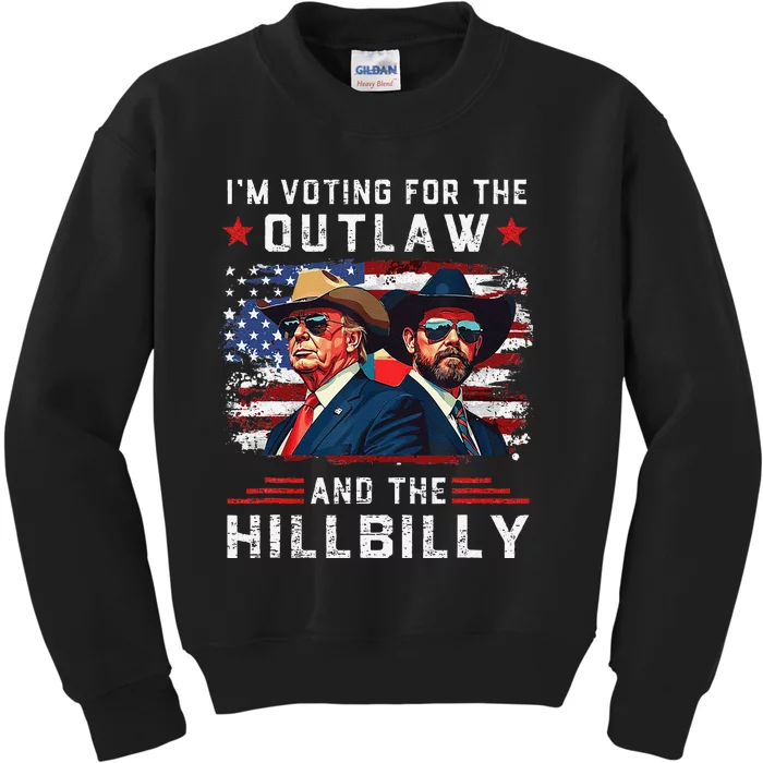 IM Voting For The Outlaw And The Hillbilly Trump Vance 2024 Kids Sweatshirt