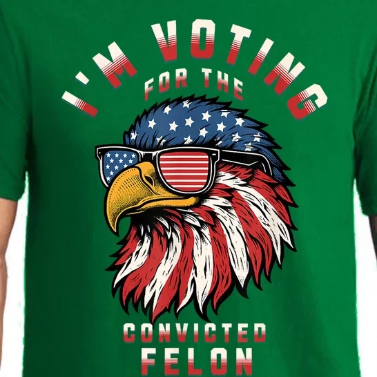 Im Voting For The Convicted Felon Funny Pro Trump 2024 Pajama Set