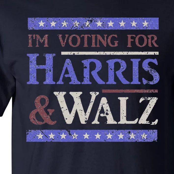 IM Voting For Harris Walz 2024 Kamala Tim Election Tall T-Shirt