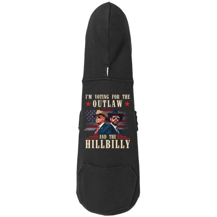 IM Voting For The Outlaw And The Hillbilly Trump Vance 2024 Doggie 3-End Fleece Hoodie