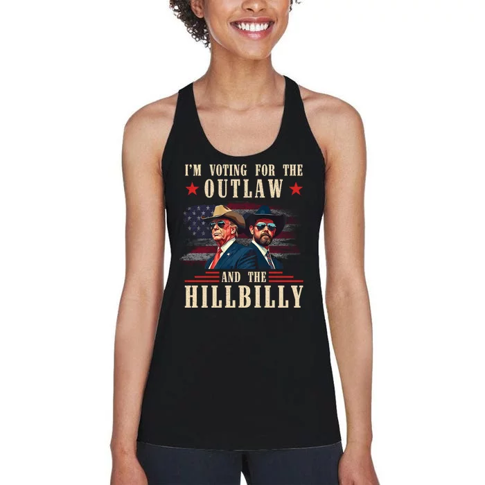 IM Voting For The Outlaw And The Hillbilly Trump Vance 2024 Women's Racerback Tank