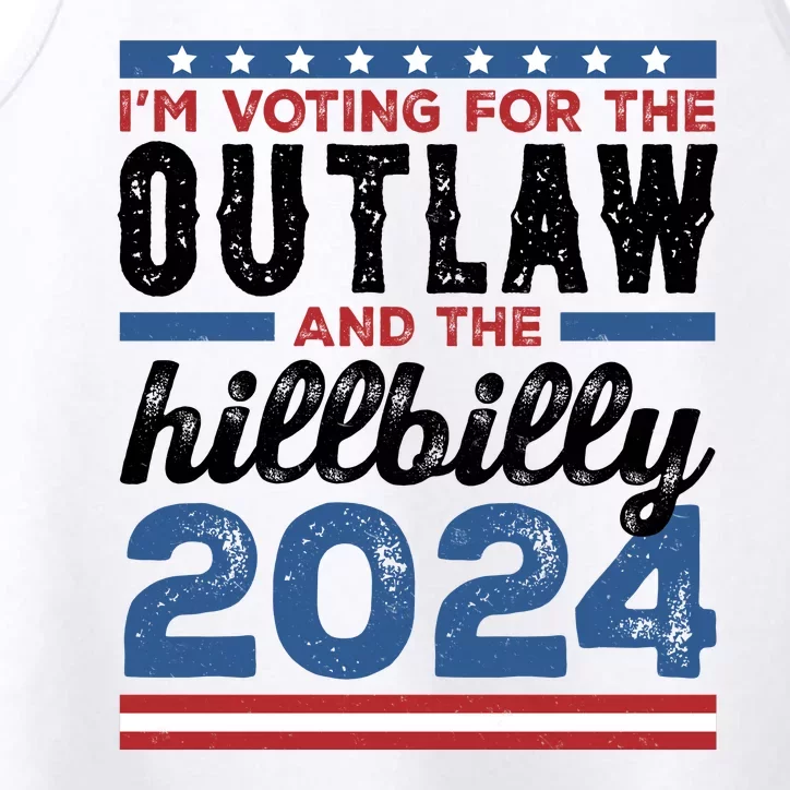 Im Voting For The Outlaw And The Hillbilly 2024 Vintage Election Performance Tank