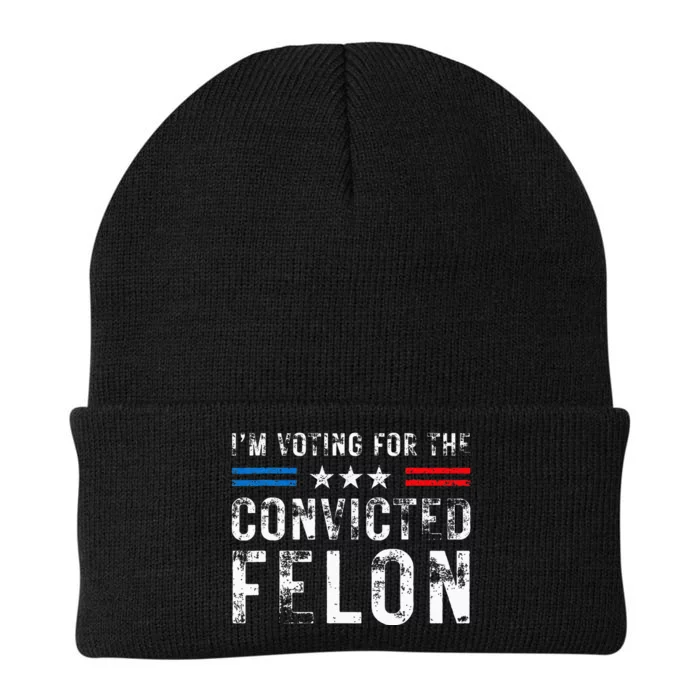 IM Voting For The Convicted Felon Funny Trump 2024 Election Knit Cap Winter Beanie