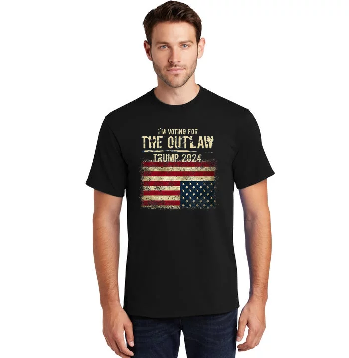 IM Voting For The Outlaw Trump 2024 Tall T-Shirt