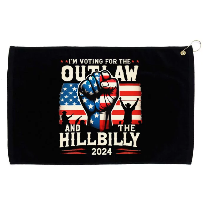 IM Voting For The Outlaw And The Hillbilly 2024 Us Flag Grommeted Golf Towel