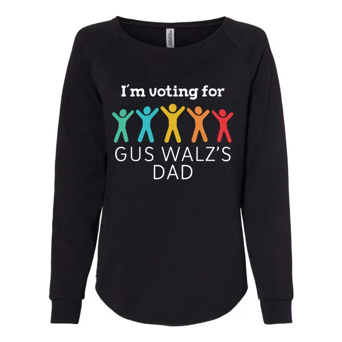 Im Voting For Gus Walz Dad Harris Walz 2024 Womens California Wash Sweatshirt