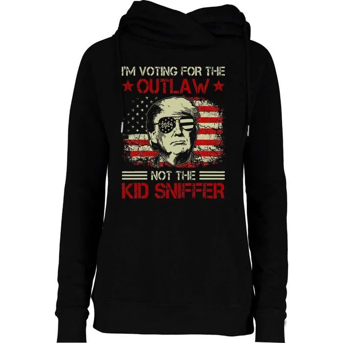 Im Voting For The Outlaw Not The Sniffer Trump 2024 Womens Funnel Neck Pullover Hood