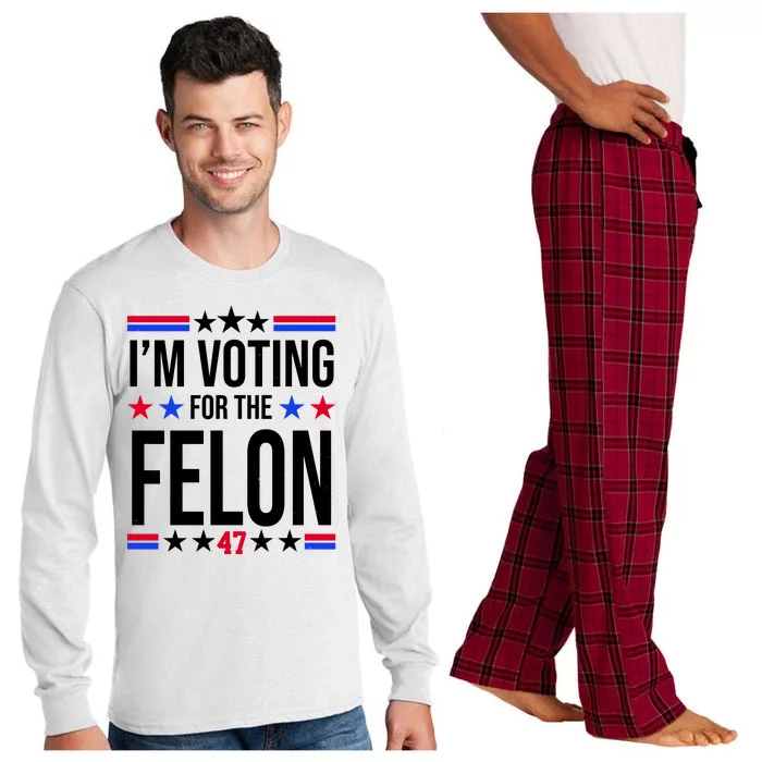 Im Voting For The Convicted Felon 47 Pro Trump Long Sleeve Pajama Set