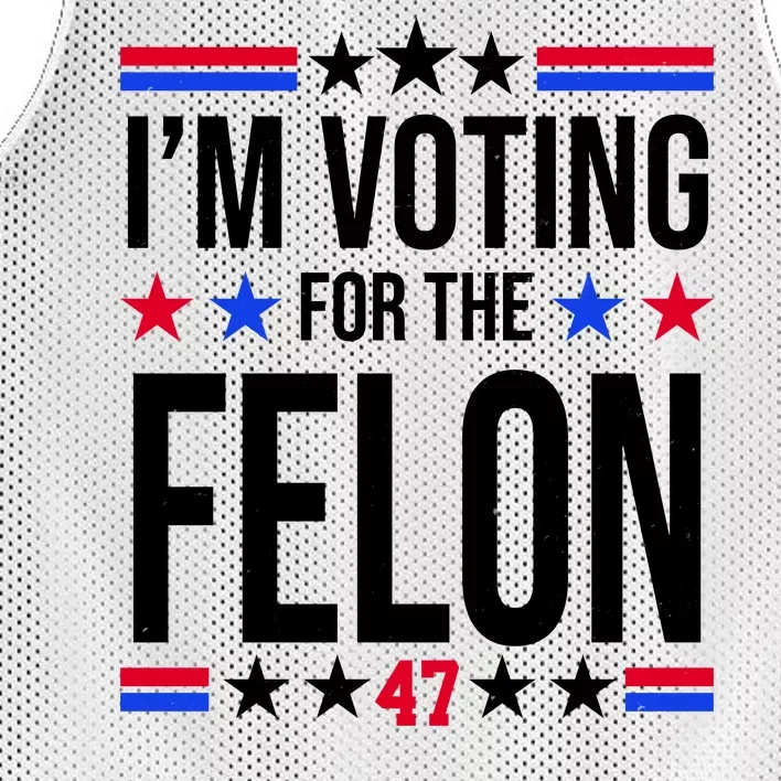 Im Voting For The Convicted Felon 47 Pro Trump Mesh Reversible Basketball Jersey Tank