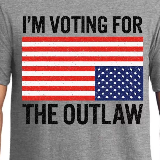 IM Voting For The Outlaw Pajama Set