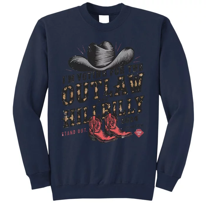 IM Voting For The Outlaw And The Hillbilly 2024 Retro Gift Tall Sweatshirt