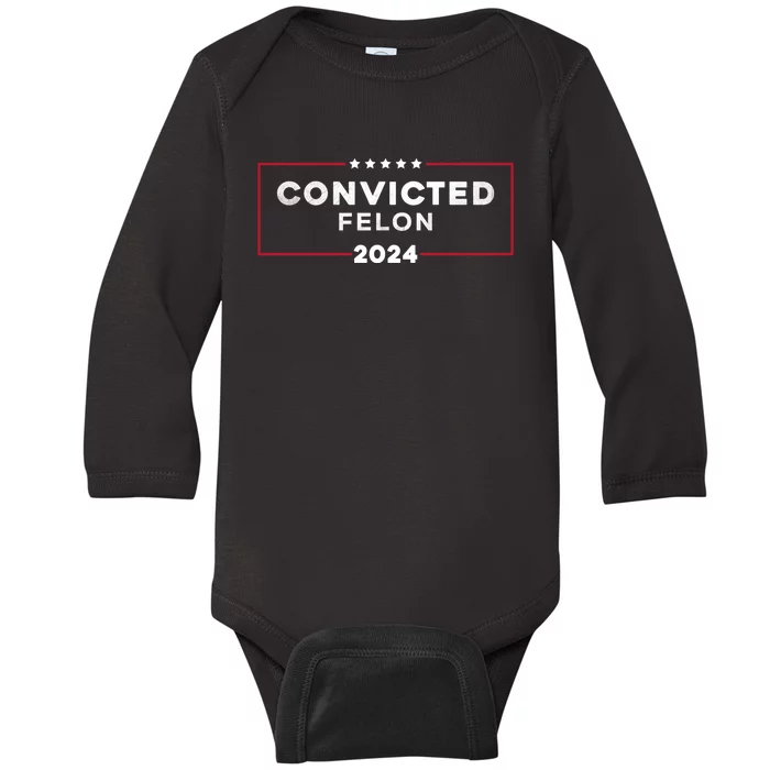 IM Voting For The Convicted Felon 2024 Baby Long Sleeve Bodysuit