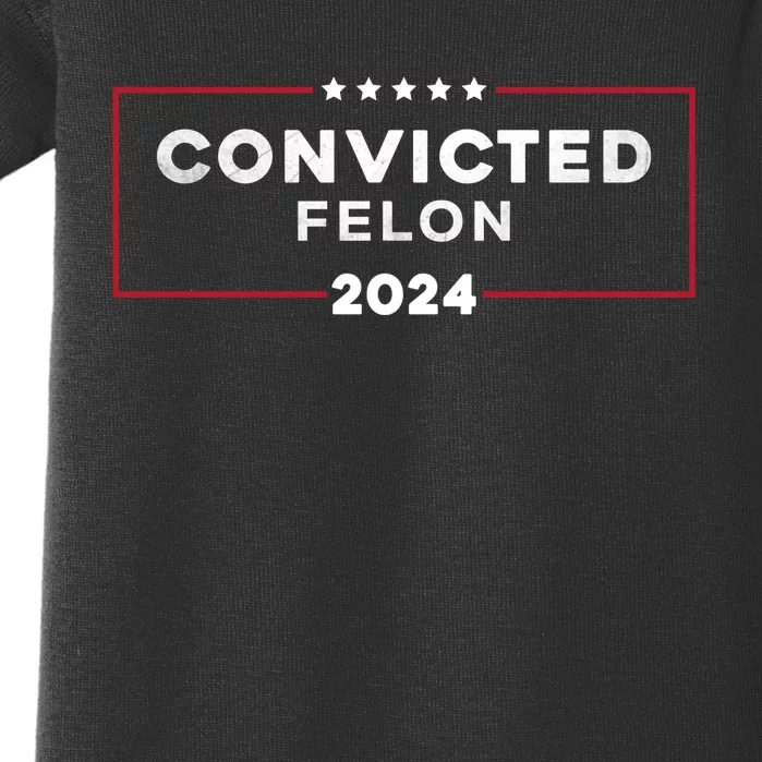 IM Voting For The Convicted Felon 2024 Baby Bodysuit