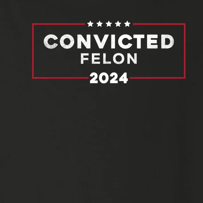 IM Voting For The Convicted Felon 2024 Toddler Long Sleeve Shirt