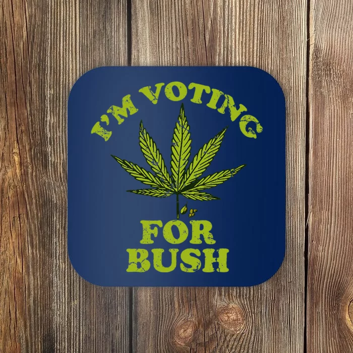 Im Voting For Bush Sarcastic Coaster