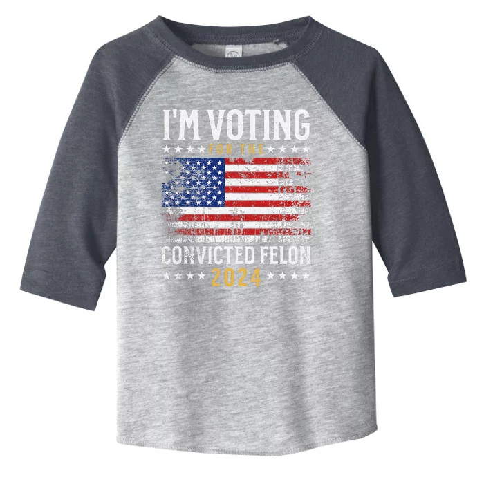 IM Voting Felon 2024 Voting For Felon S IM Voting Felon Toddler Fine Jersey T-Shirt