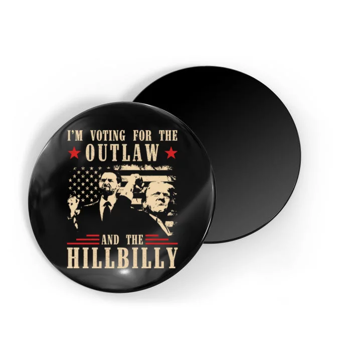 Im Voting For The Outlaw And The Hillbilly Trump Vance 2024 Usa Election Magnet