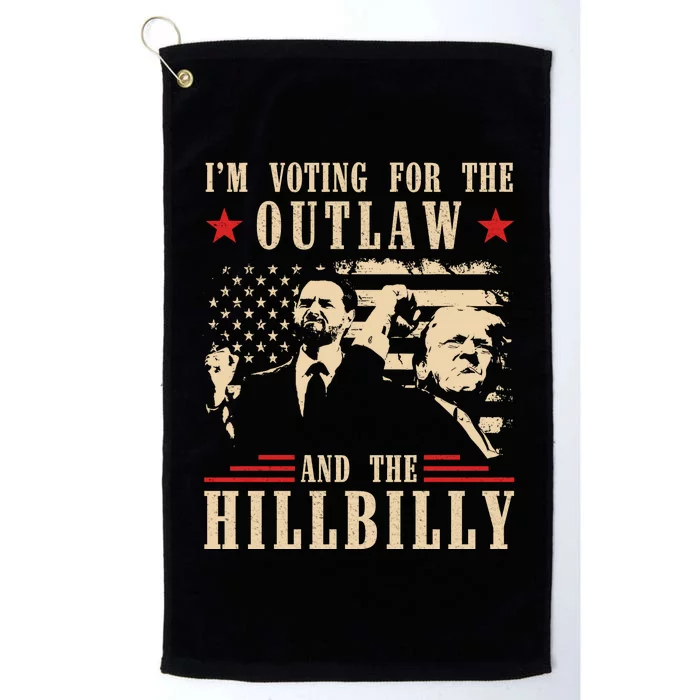 Im Voting For The Outlaw And The Hillbilly Trump Vance 2024 Usa Election Platinum Collection Golf Towel