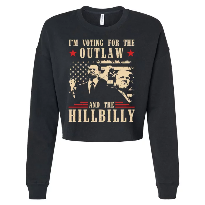 Im Voting For The Outlaw And The Hillbilly Trump Vance 2024 Usa Election Cropped Pullover Crew