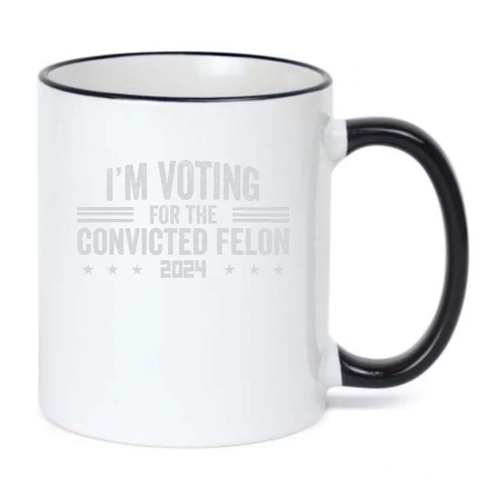 Im Voting For A Felon In 2024 Convicted Felon Black Color Changing Mug