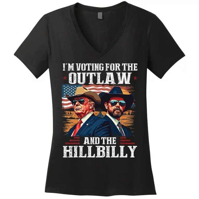 IM Voting For The Outlaw And The Hillbilly Trump Vance 2024 Women's V-Neck T-Shirt