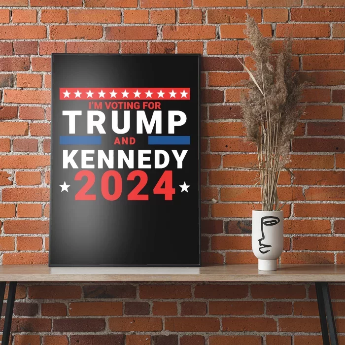 Im Voting For Trump And Kennedy 2024 Poster